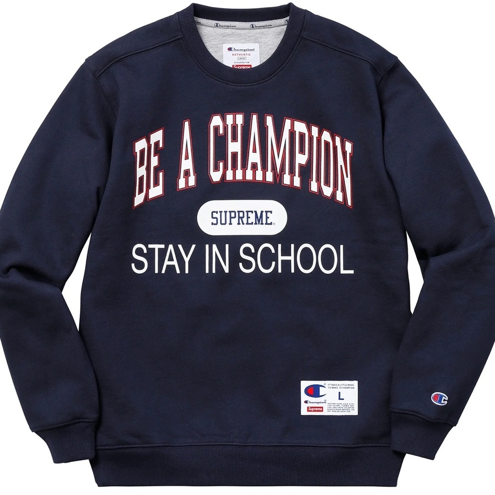 Supreme Stay in School Champion Crewneck Sweatshirt